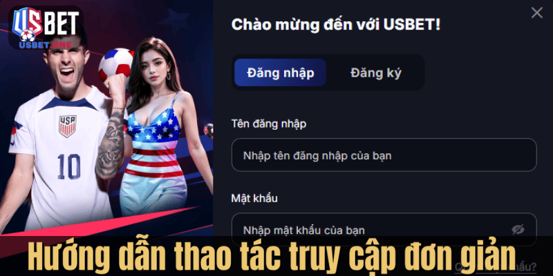 Hướng dẫn thao tác truy cập đơn giản